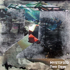 Mystified "Two Days"